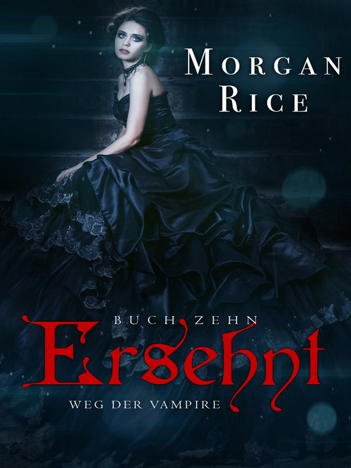 Title details for Ersehnt by Morgan Rice - Available